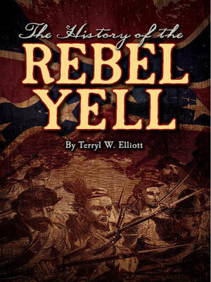 cover image of The History of the Rebel Yell